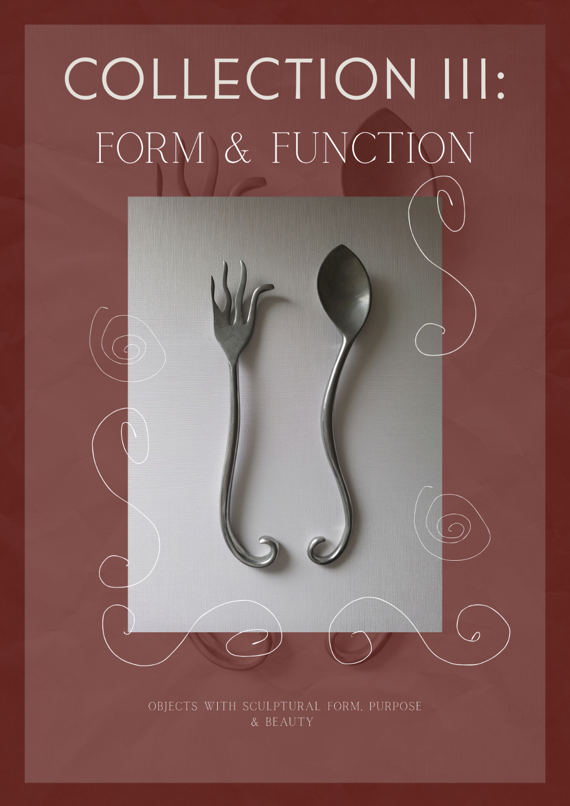 Collection III: Form & Function
